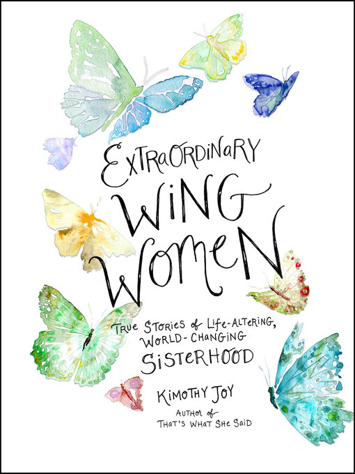 Title details for Extraordinary Wing Women by Kimothy Joy - Available